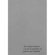 BUFM 81/2: Die frühen Slawen – von der Expansion zu gentes und nationes Beiträge der Sektion zur slawischen Frühgeschichte des 8. Deutschen Archäologiekongresses in Berlin (06.-10. Oktober 2014) -- Bände 81/1 und 2 zusammen 79,00 Euro